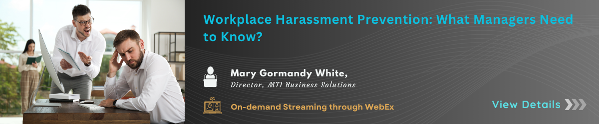 Workplace Harassment Prevention: What Managers Need to Know