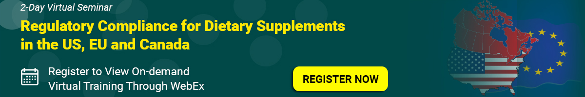 Regulatory Compliance for Dietary Supplements in the US, EU and Canada