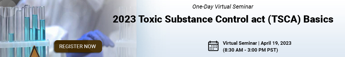 2023 Toxic Substance Control act (TSCA) Basics