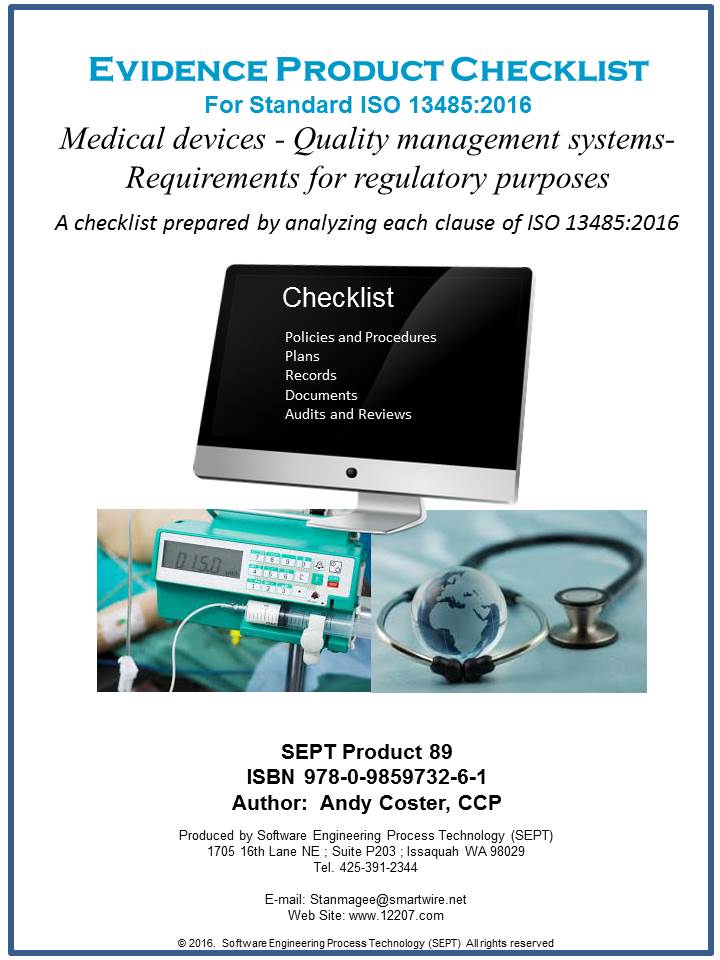 ISO 13485:2016 “Medical Devices - Quality Management Systems- Requirements for Regulatory Purposes”