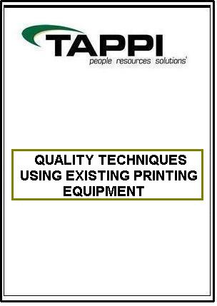 QUALITY TECHNIQUES USING EXISTING PRINTING EQUIPMENT