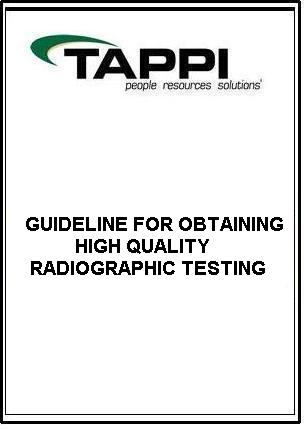 GUIDELINE FOR OBTAINING HIGH QUALITY RADIOGRAPHIC TESTING (RT) OF BUTT WELDS IN BOILER TUBES
