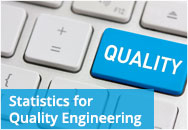Statistics for Quality Engineering Statistics for Quality Engineering